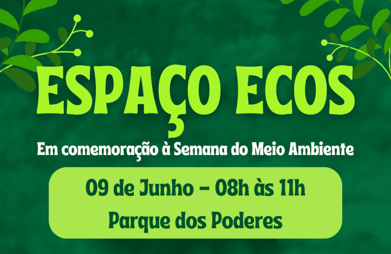 Ação Espaço ECOS em comemoração a semana do meio ambiente
